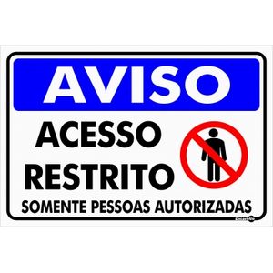 Placa Acesso Restrito Somente Pessoas Autorizadas 20x30 Cm Encartale